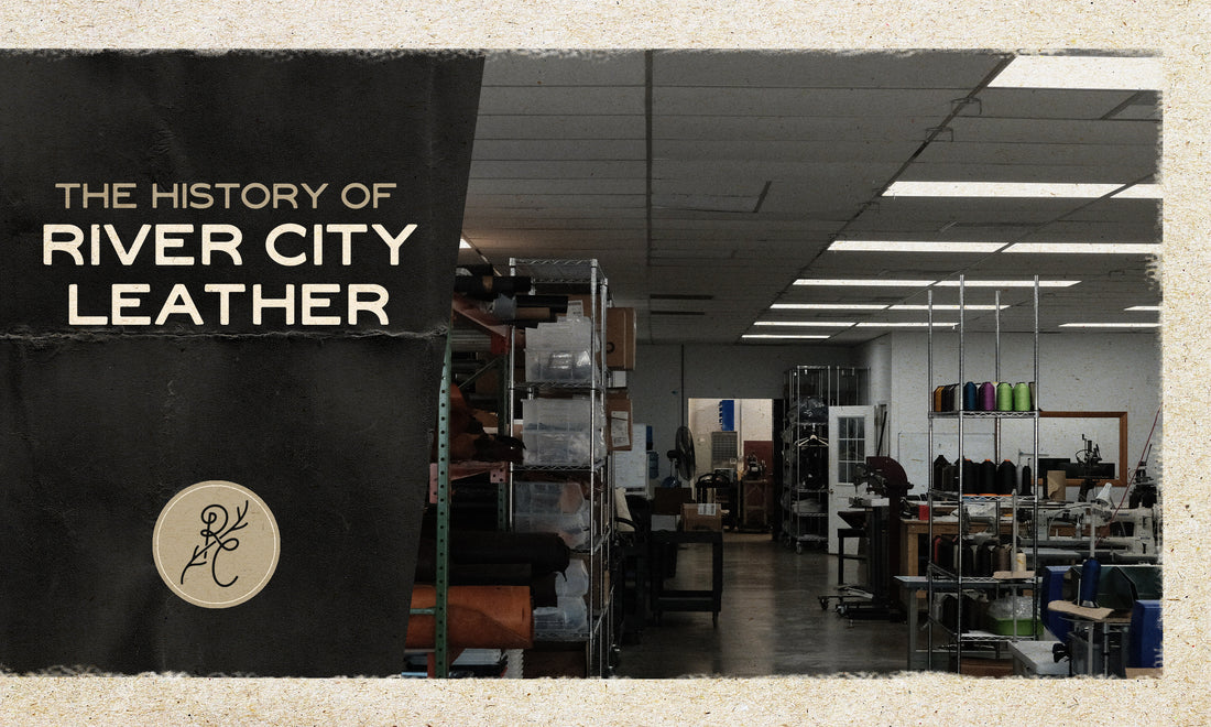 History of River City Leather