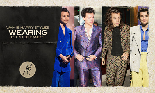 Why is Harry Styles Wearing Pleated Pants?